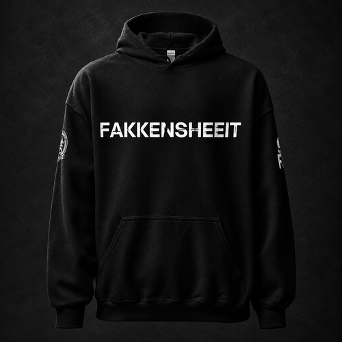 The Fakkensheeit Hoodies