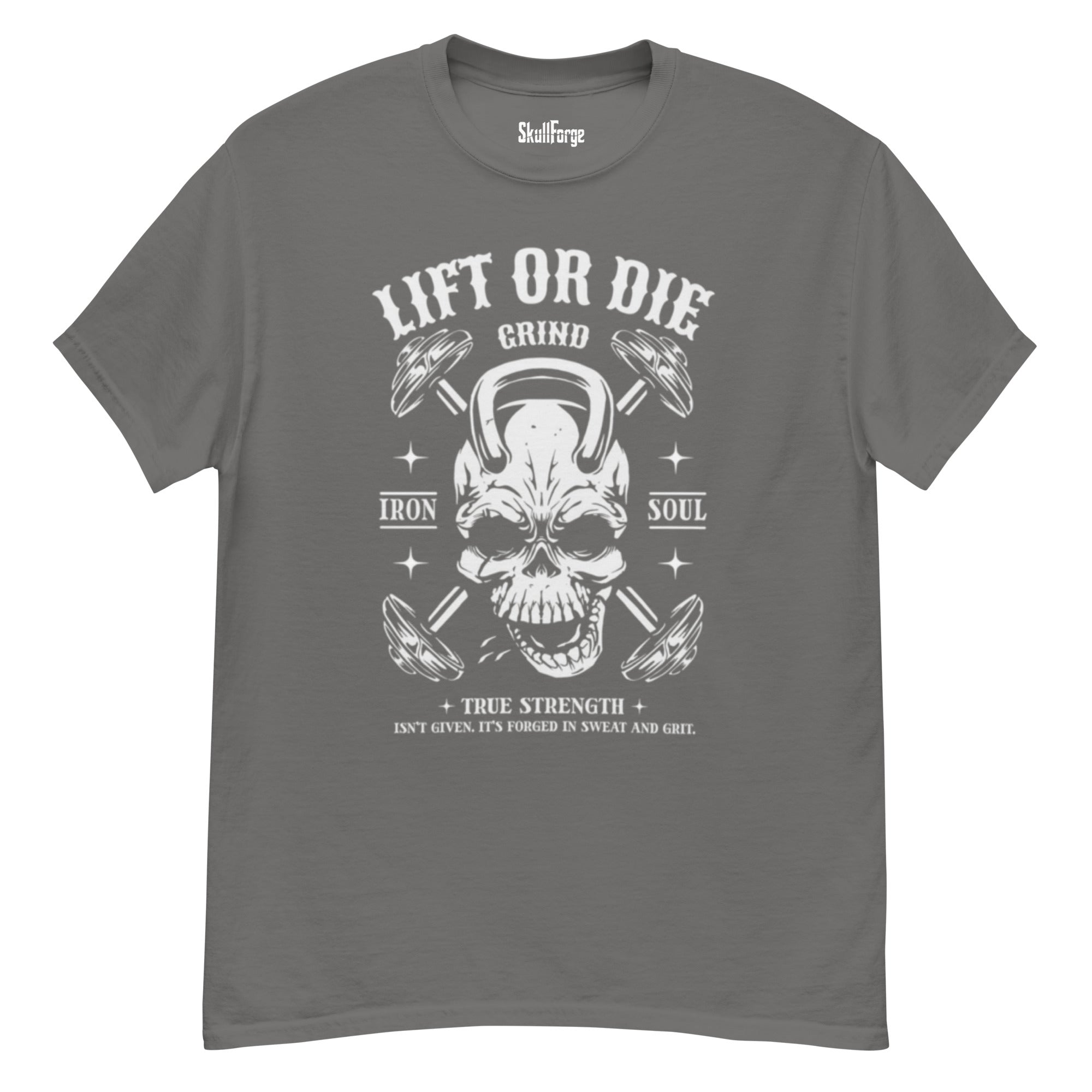 Lift or Die Unisex T-shirt T-SHIRT