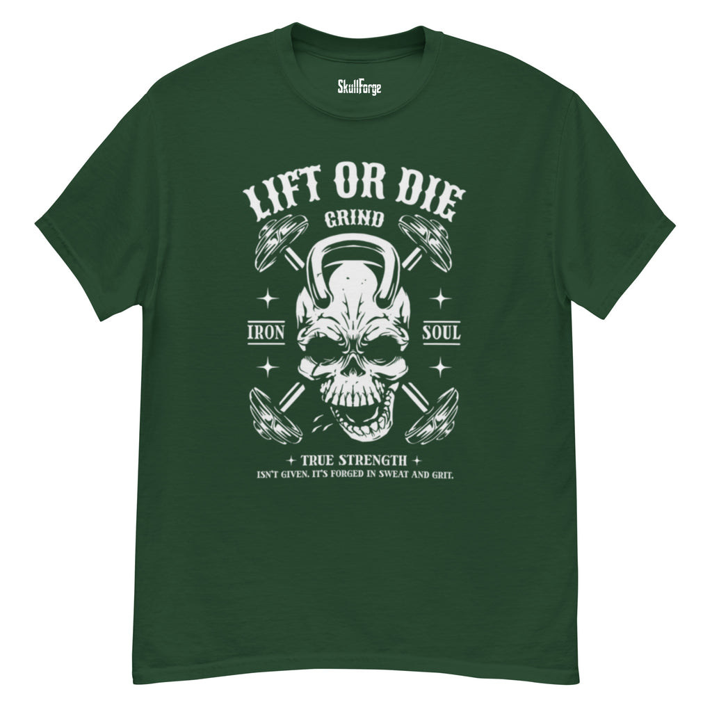 Lift or Die Unisex T-shirt T-SHIRT