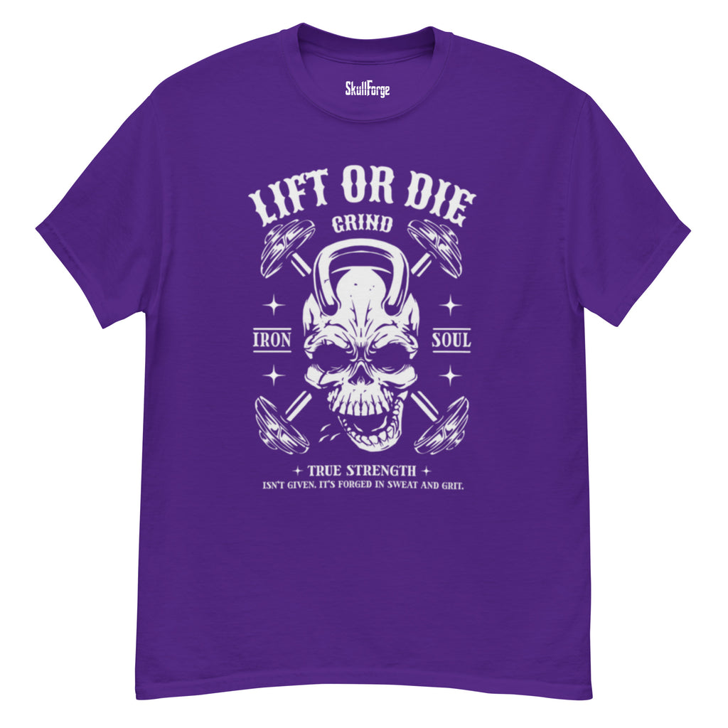 Lift or Die Unisex T-shirt T-SHIRT